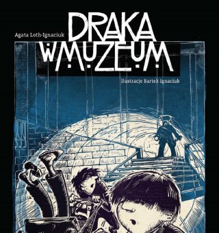Draka w Muzeum