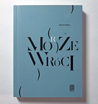Może (morze) wróci