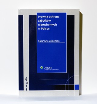 Prawna ochrona zabytków nieruchomych w Polsce