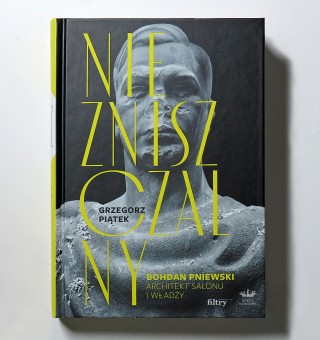 Niezniszczalny. Bohdan Pniewski.