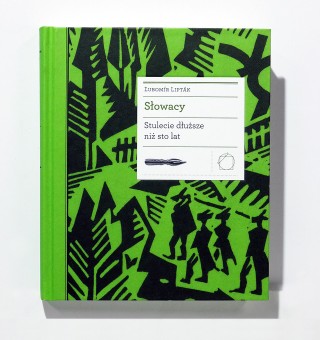 Słowacy. Stulecie dłuższe niż sto lat