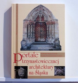 Portale trzynastowiecznej architektury na Śląsku