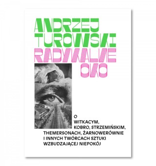 Radykalne oko. Tom 1-2: 1. Argonauci, 2. Żołnierze
