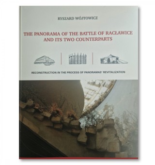 The Panorama of the Battle of Racławice and its Two Counterparts