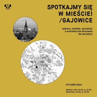 Spotkajmy się w mieście! | Gajowice
