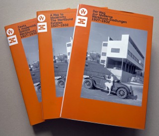 A Way to Modernity. The Werkbund Estates 1927-1932