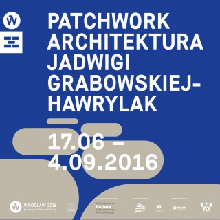 The opening of the exhibition “Patchwork. The Architecture of Jadwiga Grabowska-Hawrylak”