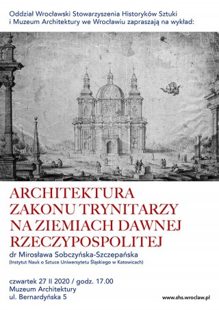 Architecture of the Order of Trinitarians in the lands of the former Republic of Poland