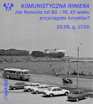Komunistyczna Riwiera. Jak Rumunia lat 60. i 70. XX wieku przyciągała turystów?