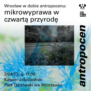 Antropocen: Wrocław w dobie antropocenu