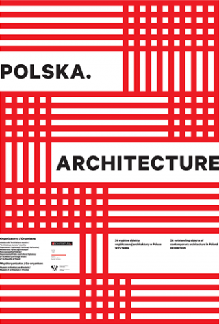 Polska. Architecture – promoting Poland through architecture
